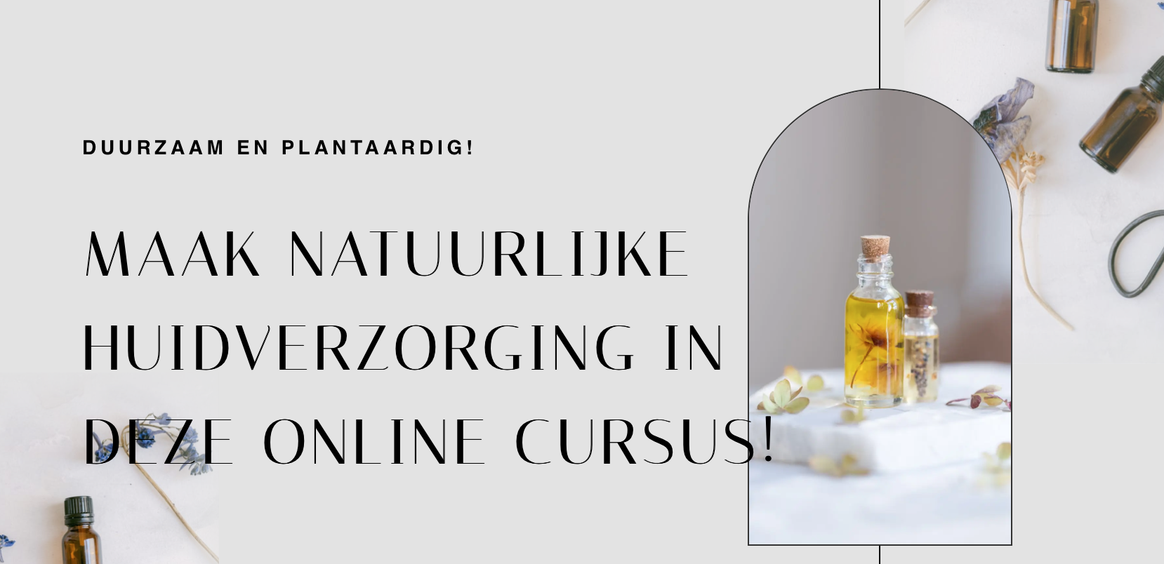 Online Cursus ‘Natural Skincare’ + Starters Kit